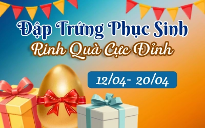 Đập Trứng Phục Sinh – Rinh Quà Cực Đỉnh