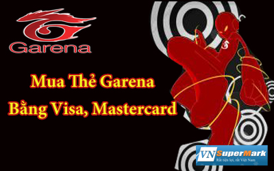 Mua thẻ Garena bằng Visa, Mastercard tiện lợi