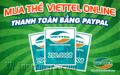 Mua thẻ Viettel bằng Paypal uy tín tại Vnsupermark.com