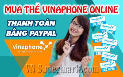 Mua thẻ Vinaphone bằng Paypal cá nhân tiện lợi