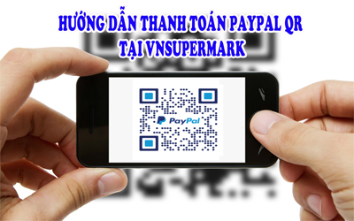 Hướng dẫn mua thẻ game, thẻ điện online nhanh chóng bằng Paypal QR