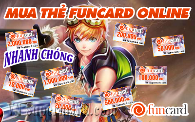 Thẻ Funcard- Lợi ích của việc mua thẻ Funcard tại Vnsupermark.com